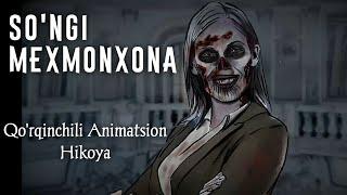 Oxirgi Mehmonxona | Qo'rqinchili Animatsion hikoya | bilol | Yuragi bo'shlar ko'rmasin 