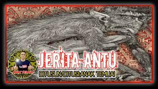 JERITA ANTU ( JERITA DITUSI INIK AKU DIKENA IYA NGINDUIKA AKU MUNYA)