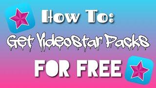 How to Get Videostar Packs For Free 2019