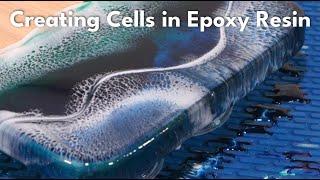 Creating Cells in Epoxy Resin