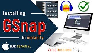  How to Install VST Plugin GSnap in Audacity on Mac - Voice Autotune Plugin