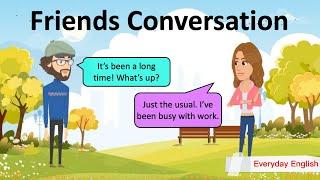 Friends Conversation ‍️ English Conversation Practice