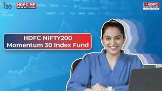 Introducing HDFC Nifty200 Momentum 30 Index Fund | NFO