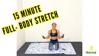 15 Minute Full Body Stretch