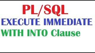 PL/SQL Tutorial : EXECUTE IMMEDIATE with INTO Clause