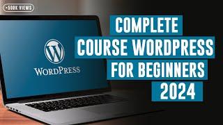 8 Hours Complete  Course WordPress Tutorial for Beginners 2025