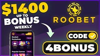 ROOBET PROMO CODE 4BONUS — $1400 WEEKLY 20% CASHBACK ROOBET BONUS CODE