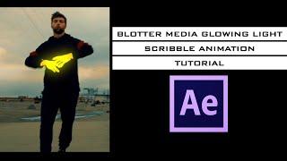 Blotter Media Glowing Light Scribble Animation After Effects Tutorial