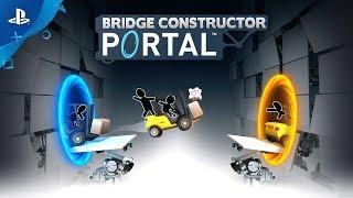 Bridge Constructor Portal - Gameplay Trailer | PS4