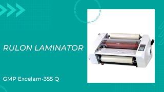 Rulon laminator GMP Excelam 355Q