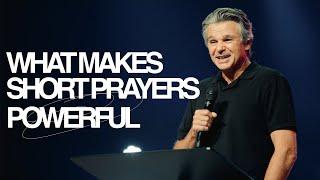 What Makes Short Prayers So Powerful? | Jentezen Franklin