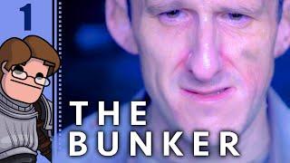 Let's Play The Bunker Part 1 - Stick to the Routine