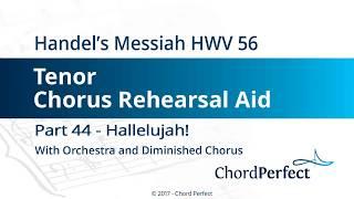 Handel's Messiah Part 44 - Hallelujah! - Tenor Chorus Rehearsal Aid