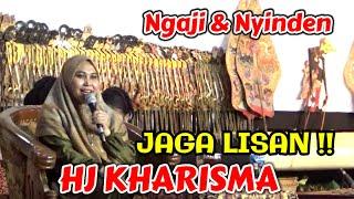 Hj Kharisma Yogi Noviana Ful - Ngaji Dan Nyinden - Jaga Lisan !!