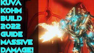 Warframe- Kuva Kohm Build 2022 Guide [3 forma] MASSIVE DAMAGE