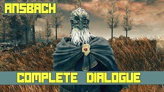 Ansbach Dialogue Complete - Elden Ring DLC Shadow of the Erdtree NPC Voice Lines Guide