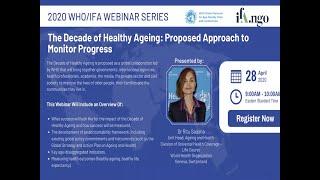 IFA/WHO Webinar Series | The Decade of Healthy Ageing: Proposed Approach to Monitor Progress