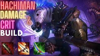 Hachiman Full damage and Crit is unstoppable! -Smite