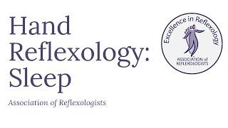 Hand Reflexology: Sleep