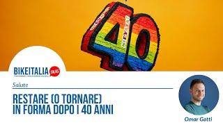 Restare (o tornare) in forma dopo i 40 anni