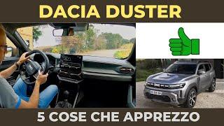 DACIA DUSTER | 5 cose che apprezzo