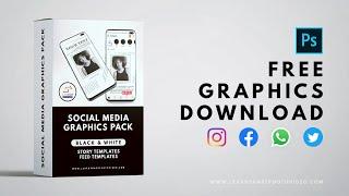 FREE Photoshop Templates – Social Media Graphics Pack for Instagram, Facebook, Twitter and WhatsApp