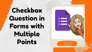 Checkbox Question in Forms with Multiple Points