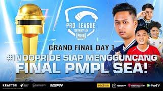 GRAND FINAL DAY 1 | PMPL SEA Championship S4 | #INDOPRIDE SIAP MENGGUNCANG FINAL PMPL SEA!