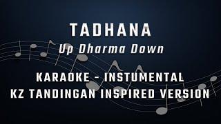 Tadhana - UDD - KARAOKE - INSTRUMENTAL - KZ TANDINGAN VERSION