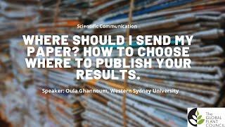 Where should I send my paper? How to choose where to publish your results