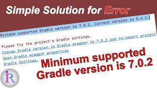 How to fix "Minimum supported Gradle version is 7.0.2" error in Android Studio