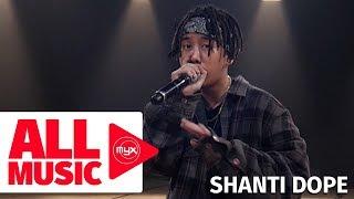 SHANTI DOPE – 1nthrow (MYX Live! Performance)