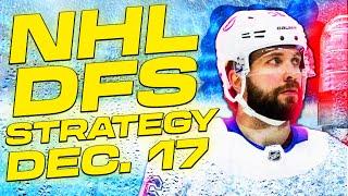 NHL DFS Strategy Tuesday 12/17/24 | DraftKings & FanDuel Daily Fantasy Hockey Picks