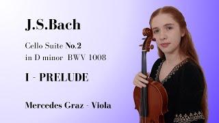 Bach - Suite no. 2 in D minor BWV 1008 | PRELUDE | VIOLA