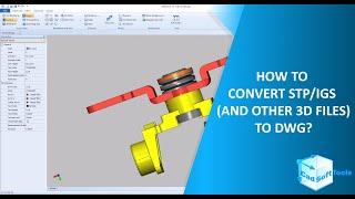 How to convert STP/IGS (and other 3D files) to DWG?