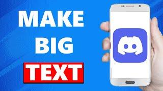 How to Make Big Text in Discord