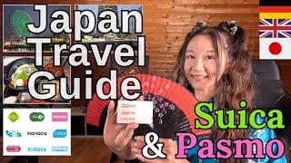 Japan Travel Guide (DE) (ENG): Suica / PASMO (IC cards) and Travel Tips