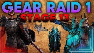 Official Gear Raid 1 Stage 13 strategy | Watcher of Realms #watcherofrealms