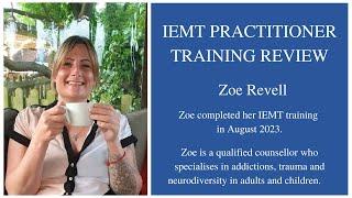 IEMT Practitioner Training Review by Zoe Revell