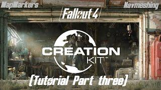 Fallout 4 Creation Kit Tutorial (part 3) (Navmeshing and map markers)