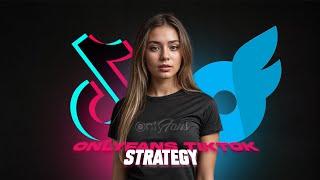 Onlyfans TikTok Strategy *UPDATED 2024*