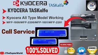 Call Service C7100 /C7900 Error Code Kyocera Taskalfa 2200/1801 Series ||Call Service C7100 /C7900