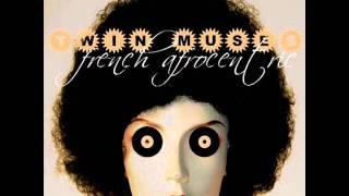 Twin Muses - Them eyes