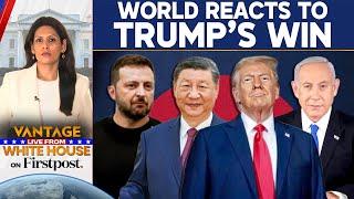 Ukraine, China, Russia: How are they Reacting to Trump's Win? | Vantage with Palki Sharma