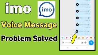 Fix imo Voice message Problem | Voice Notes Problem imo Android