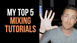 My Top 5 Mixing Tutorials - RecordingRevolution.com