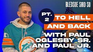 Episode 188: To Hell And Back w/ Paul Oglesby, Pt. 2 | Bledsoe Said So