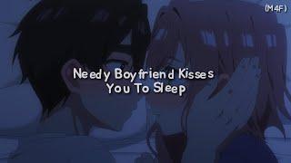 Needy Boyfriend Kisses You To Sleep (M4F) (Kisses) (Cuddles) (Rambles) ASMR RP