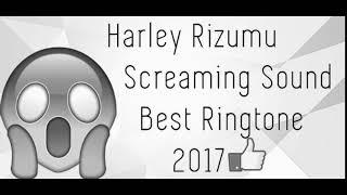 Harley Rizumu Screaming ringtone