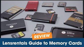 Lensrentals Guide to Memory Cards